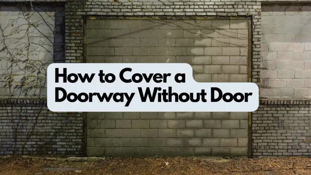 Photo of a garage doorway without door covered with bricks. How to Cover a Doorway Without Door.