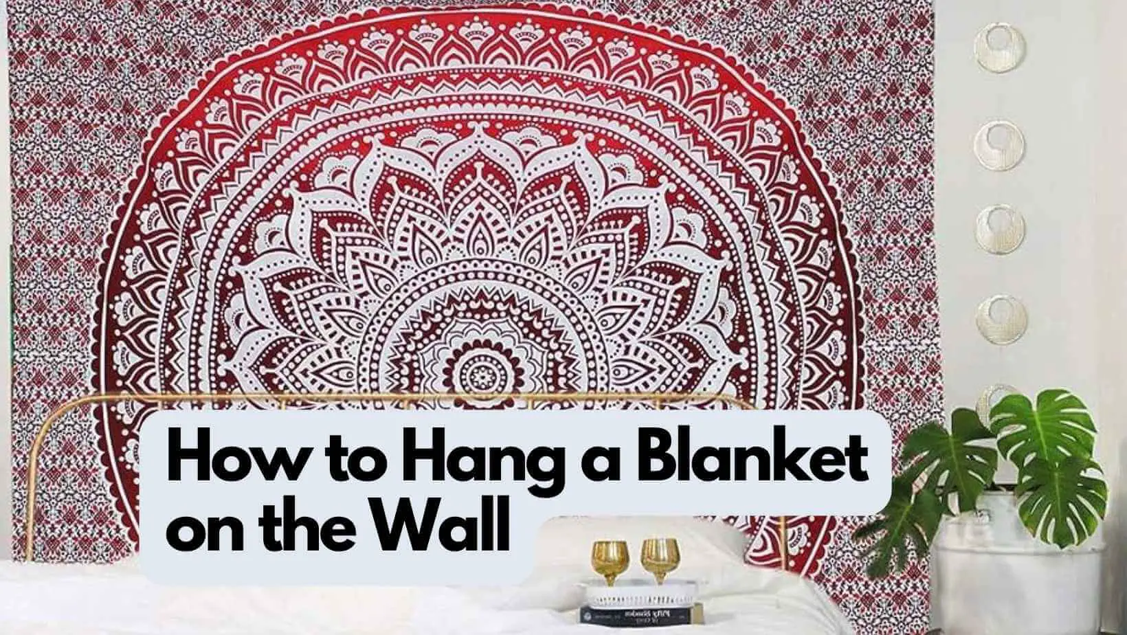 How to Hang a Blanket on the Wall