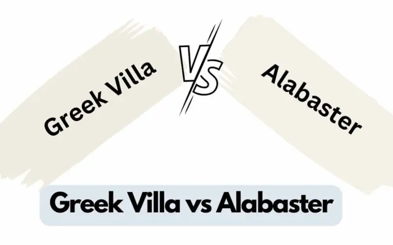Greek Villa vs Alabaster (Aesthetic Appeal and Durability)