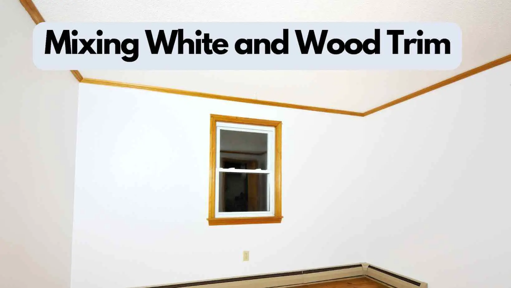 Mixing White and Wood Trim